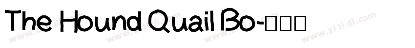 The Hound Quail Bo字体转换